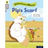 Oxford Reading Tree Word Sparks: Level 1: Pip's Scarf (Selma Knight)(Brožovaná)