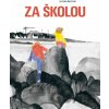 Za školou - Brécard Rozenn