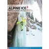 Horolezecký sprievodca Alpine Ice: Volume 2