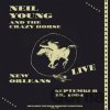 Neil Young and Crazy Horse: Live In New Orleans 19Th September 1994 (Coloured) LP - Neil Young and Crazy Horse