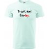 Trust me I´m an Ing. / Ver mi som Ing. - Klasické pánske tričko vyššej gramáže - 2XL ( Frost )