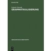 Grammatikalisierung (Gabriele Diewald)(Pevná)