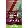 E-kniha Psi z Rigy - Henning Mankell