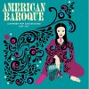 Various Artists, AMERICAN BAROQUE: CHAMBER POP AND BEYOND 1967-1971, CD