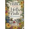 Hell's Bells - Jill Johnson, Bonnier Books Ltd