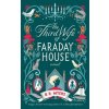 Third Wife of Faraday House (B.R. Myers)(Brožovaná)