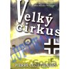 Velký cirkus - Pierre Clostermann
