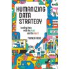 Humanizing Data Strategy (Tiankai Feng)(Brožovaná)