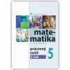 Pracovný zošit z matematiky pre 5. ročník, 2. časť (S. Čeretková)