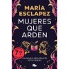 Mujeres que arden (edición limitada)