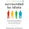 Surrounded by Idiots (Thomas Erikson)(Brožovaná)