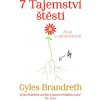 7 Tajemství štěstí - Život s optimizmem - Gyles Brandreth