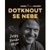 Dotknout se nebe - Marek Holeček