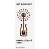 Pampeliškové víno - Ray Bradbury