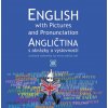 Angličtina s obrázky a výslovností / English wiht Pictures and Pronunciation