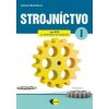 Strojníctvo pre 1. ročník SPŠ - Katarína Michalíková, Jaroslav Petrík