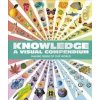 Knowledge A Visual Compendium - DK, Dorling Kindersley Ltd