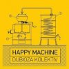 Dubioza Kolektiv - Happy Machine [CD]