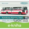 E-kniha Autobusy Karosa 700 - Martin Harák