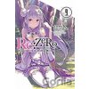 re:Zero Starting Life in Another World, Vol. 9 - Tappei Nagatsuki,Shinichirou Otsuka (ilustrátor)