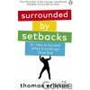 Surrounded by Setbacks - Thomas Erikson