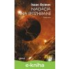 E-kniha Nadácia na rozhraní - Isaac Asimov