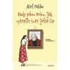 Rady pánu Bohu, jak vylepšit svět ještě líp - Aleš Palán