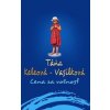 Cena za voľnosť - Táňa Keleová-Vasilková