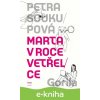 E-kniha Marta v roce vetřelce - Petra Soukupová