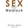 SEX Out of Wedlock (Cedric Boyd)(Brožovaná)