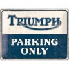 Plechová ceduľa Triumph - Parking Only, 40 × 30 cm