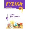 ZPU - Fyzika pre 9. roč. ZŠ a 4. roč. GOŠ - Zošit pre učiteľa - Peter Kriek
