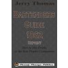 Jerry Thomas Bartenders Guide 1862 Reprint (Jerry Thomas)(Brožovaná)
