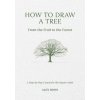 How to Draw a Tree (Pevná)