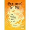 Úžasní takoví, jací jsme (Aneta Langrová)