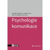 Psychologie komunikace - Hedvika Boukalová