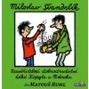 Švandrlík Miloslav - Neuvěřitelná dobrodružství žáků Kopyta a [CD]
