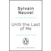 Until the Last of Me (Sylvain Neuvel)(Brožovaná)