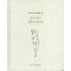 Turner's Secret Sketches - Galassi, Susan Grace; Warrell, Ian; Seidenstein, Joanna Sheers