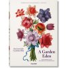 Garden Eden. Masterpieces of Botanical Illustration