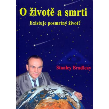 O životě a smrti - Stanislav Brázda