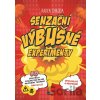 Senzační výbušné experimenty - Radek Chajda, Barbora Grünwaldová (ilustrácie)