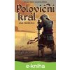 E-kniha Poloviční král - Jan Hamouz