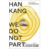 We Do Not Part - Han Kang