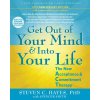 Get Out of Your Mind and Into Your Life ()
