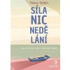 Síla nicnedělání - Tomas Sjödin