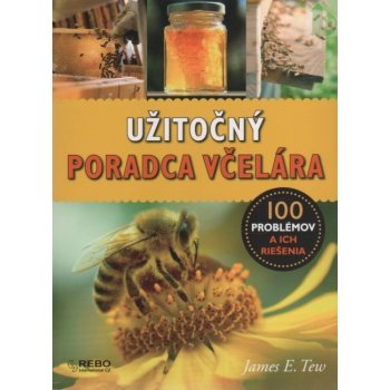 Užitočný poradca včelára - James E. Tew