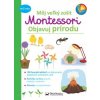 Svojtka SK Objavuj prírodu - Môj velký zošit Montessori