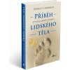 Jan Melvil Daniel E. Lieberman: Příběh lidského těla