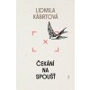 Čekání na spoušť - Lidmila Kábrtová
